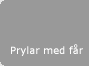 Prylar med fr